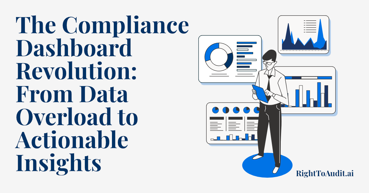 The Compliance Dashboard Revolution: From Data Overload to Actionable Insights